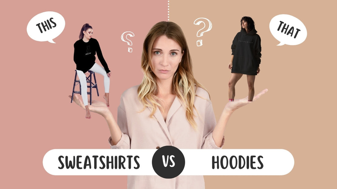 Hoodie vs Sweatshirt: What's the Difference and Which Should You Choose?